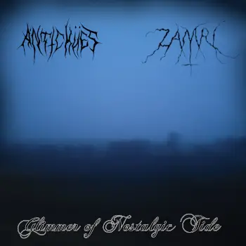 Antichües : Glimmer of Nostalgic Tide Antichües : Glimmer of Nostalgic Tide